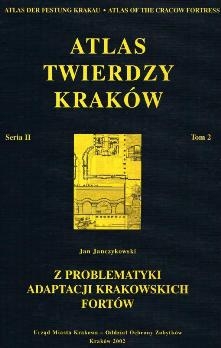 Atlas Twierdzy Krakow (Seria II Tom 2)