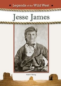 Jesse James (Legends of the Wild West)