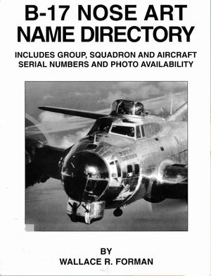 B-17 Nose Art Name Directory