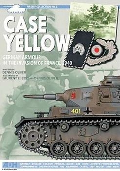 Case Yellow: German Armour in the Invasion of France 1940 (Firefly Collection 5)