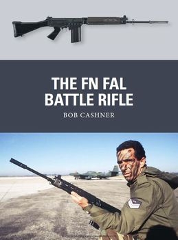 The FN FAL Battle Rifle (Osprey  Weapon 27)