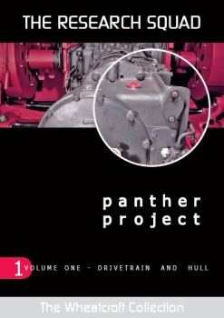 The Panther Project Vol.1: Drivetrain and Hull (The Wheatcroft Collection)