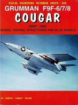 Grumman F9F-6/7/8 Cougar (Part 1) (Naval Fighters №66)