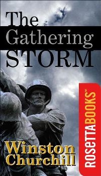 The Second World War. Volume 1: The Gathering Storm