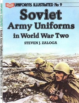 Soviet Army Uniforms in World War Two (Uniforms Illustrated 9)
