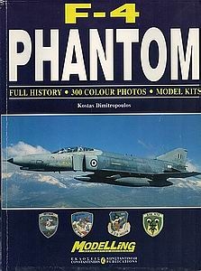 F-4 Phantom: Full History - 300 Colour Photos - Model Kits