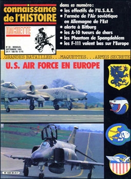 US Air Force en Europe: Profils et Histoire (Connaissance de l'Histoire, n 59)