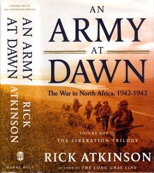 An Army at Dawn: The War in North Africa 1942-1943