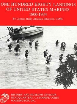 One Hundred Eighty Landings of the United States Marines, 1800-1934