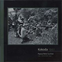Kokoda 1942: Papua New Guinea July-November 1942