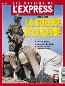 La guerre d'Algerie (Les Cahiers de l'Express Hors-Serie 11)