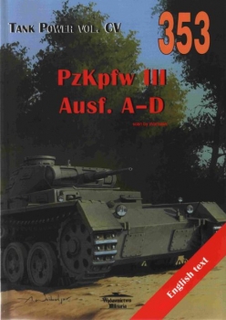 Wydawnictwo Militaria 353 - PzKpfw III Ausf. A-D