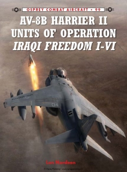AV-8B Harrier II Units of Operation Iraqi Freedom I-VI (Osprey Combat Aircraft 99)