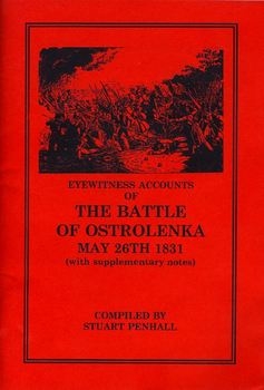 Eyewitness Accounts of the Battle of Ostrolenka May 26th 1831