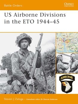 US Airborne Divisions in the ETO 1944-1945 (Osprey Battle Orders 25)