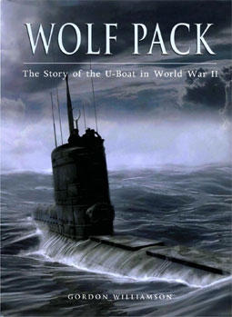 Wolf Pack The Story of the U-Boat in World War II (Osprey General Military  24 )