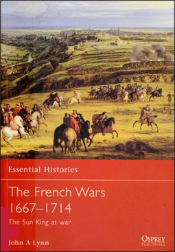 Osprey Essential Histories 34 - The French Wars 16671714. The Sun King at war