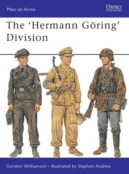 The "Hermann Goring" Division (Osprey Men-at-Arms 385)
