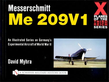 Schiffer - X-Planes of the Third Reich - ME 209V-1