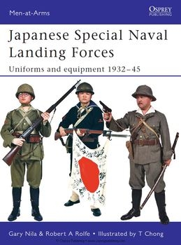 Japanese Special Naval Landing Forces: Uniforms and Equipment 1932-1945 (Osprey Men-at-Arms 432)