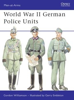 World War II German Police Units (Osprey Men-at-Arms 434)