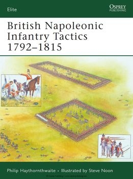 British Napoleonic Infantry Tactics 1792-1815 (Osprey Elite 164)