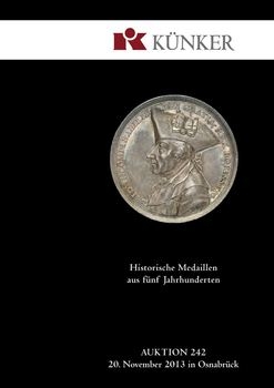 Historische Medaillen aus Funf Jahrhunderten (Kunker Auktion №242)