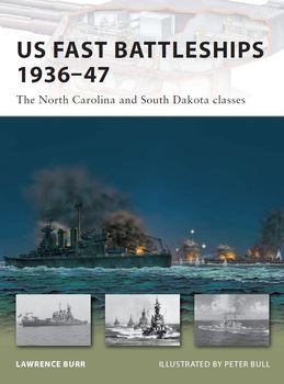 US Fast Battleships 1936-1947 (Osprey New Vanguard 169)