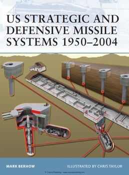 US Strategic and Defensive Missile Systems 1950-2004 (Osprey Fortress 36)