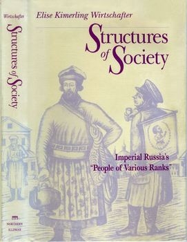 Structures of Society: Imperial Russia's People of Various Ranks