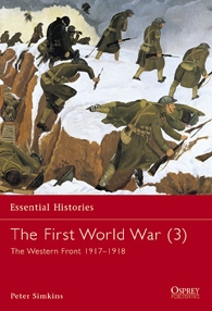 Osprey Essential Histories 22 - The First World War (3) The Western Front 19171918