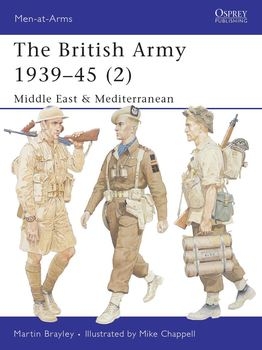 The British Army 1939-1945 (2) (Osprey Men-at-Arms 368)