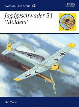 Jagdgeschwader 51 "Molders" (Osprey Aviation Elite Units 22)
