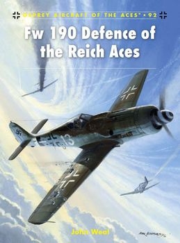 Defence of the Reich Aces (Osprey Aircraft of the Aces 92)