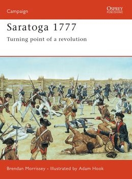 Saratoga 1777: Turning Point of the Revoilution (Osprey Campaign 67)