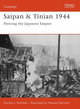 Saipan & Tinian 1944: Piercing the Japanese Empire (Osprey Campaign 137)