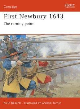 First Newbury 1643: The Turning Point (Osprey Campaign 116)