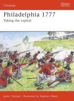 Philadelphia 1777: Taking the Capital (Osprey Campaign 176)