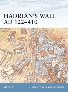 Hadrian's Wall AD 122-410 (Osprey Fortress 2)