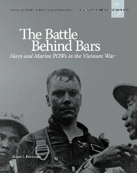 The Battle Behind Bars: Navy and Marine POWs in the Vietnam War
