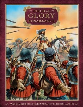 Field of Glory: Renaissance (Osprey Field of Glory Renaissance 00)