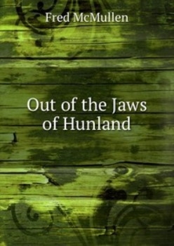 Out of the jaws of Hunland