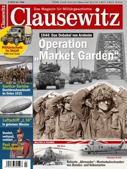 Clausewitz: Das Magazin fur Militargeschichte 3/2014