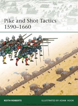Pike and Shot Tactics 1590-1660 (Osprey Elite 179)