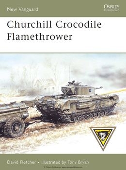 Churchill Crocodile Flamethrower (Osprey New Vanguard 136)