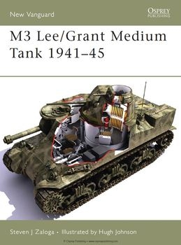 M3 Lee/Grant Medium Tank 1941-1945 (Osprey New Vanguard 113)
