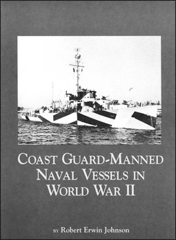 Coast Guard - Manned Naval Vessels in World War II