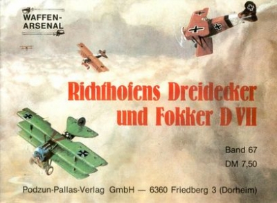 Richthofens Dreidecker und Fokker D VII (Waffen-Arsenal Band 67)