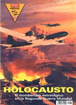 El Bombardeo Estrategico en la Segunda Guerra Mundial (Defensa Extra №72)