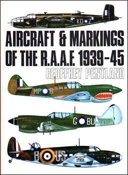 Aircraft and Markings of the R.A.A.F. 1939-1945